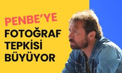 Penbe’ye Fotoğraf Tepkisi Büyüyor