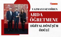 Yazmayı Sevdiren Arda Öğretmene Dijital Dönüşüm Ödülü