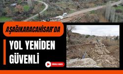 Aşağıkaracahisar’da Yol Yeniden Güvenli
