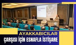 Ayakkabıcılar Çarşısı İçin Esnafla İstişare