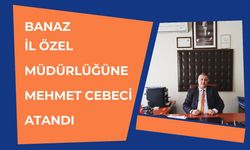 Banaz İl Özel Müdürlüğüne Mehmet Cebeci Atandı