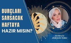 Burçları Sarsacak Haftaya Hazır mısın?