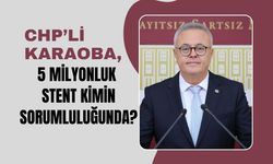Karaoba, 5 Milyonluk Stent Kimin Sorumluluğunda?