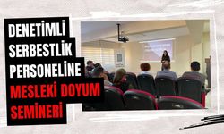 Denetimli Serbestlik Personeline Mesleki Doyum Semineri