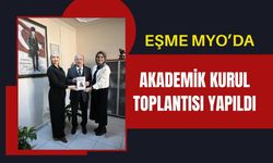 Eşme MYO’da Akademik Kurul Toplantısı Yapıldı