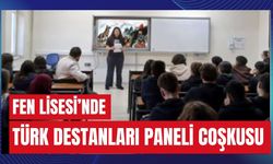 Fen Lisesi’nde Türk Destanları Paneli Coşkusu