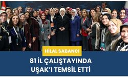 Hilal Sabancı 81 İl Çalıştayında Uşak’ı Temsil Etti