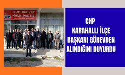 CHP Karahallı İlçe Başkanı Görevden Alındığını Duyurdu