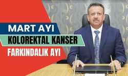 Mart Ayı Kolorektal Kanser Farkındalık Ayı