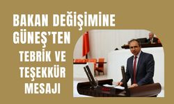 Bakan Değişimine Güneş’ten Tebrik ve Teşekkür Mesajı