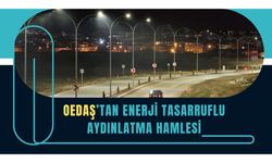OEDAŞ’tan Uşak’ta Enerji Tasarruflu Aydınlatma Hamlesi