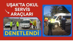 Uşak’ta Okul Servis Araçları Denetlendi