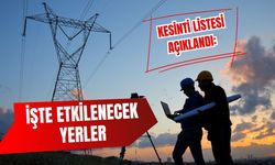 Kesinti Listesi Açıklandı: İşte Etkilenecek Yerler