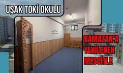 Uşak TOKİ Okulu Ramazan’a Yenilenen Mescitle