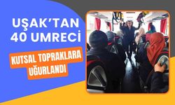 Uşak’tan 40 Umreci Kutsal Topraklara Uğurlandı