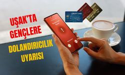 Uşak’ta Gençlere Dolandırıcılık Uyarısı