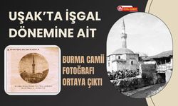 Uşak’ta İşgal Döneminde Burma Camii Fotoğrafı Ortaya Çıktı