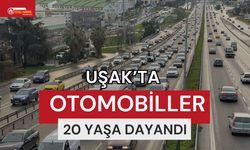 Uşak’ta Otomobiller 20 Yaşa Dayandı
