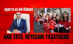 Uşak’ta 65 Bin Öğrenci Ara Tatil Heyecanı Yaşayacak