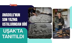 Anadolu’nun Son Yazma Ustalarından Biri Uşak’ta Tanıtıldı