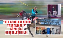 “Ata Sporları Neden Yaşatılmalı?” Söyleşisi Gerçekleştirildi