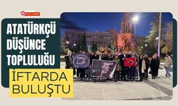 Atatürkçü Düşünce Topluluğu İftarda Buluştu