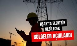 Uşak’ta Elektrik Kesilecek Bölgeler Açıklandı