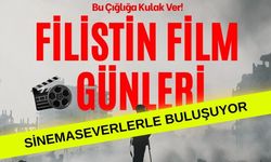 Uşak’ta Filistin Film Günleri Sinemaseverlerle Buluşuyor