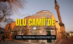 Uşak’ta Kadir Gecesi Ulu Camii’de Özel Program Düzenlenecek