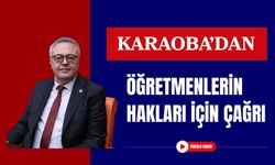 Karaoba’dan Öğretmenlerin Hakları İçin Çağrı