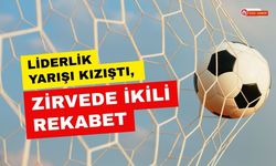 Liderlik Yarışı Kızıştı, Zirvede İkili Rekabet