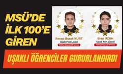 MSÜ’de İlk 100’e Giren Uşaklı Öğrenciler Gururlandırdı
