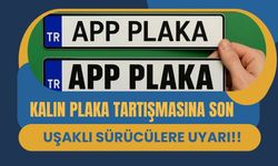 Kalın Plaka Tartışmasına Son! Uşaklı Sürücülere Uyarı