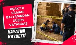 Uşak’ta Saman Balyasından Düşen Vatandaş Hayatını Kaybetti