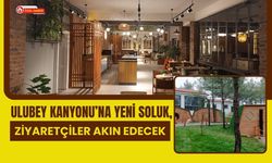 Ulubey Kanyonu’na Yeni Soluk, Ziyaretçiler Akın Edecek