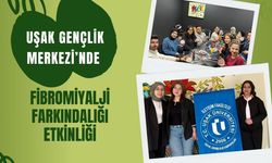 Uşak Gençlik Merkezi’nde Fibromiyalji Farkındalığı Etkinliği