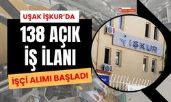 Uşak İŞKUR’da 138 Açık İş İlanı, İşçi Alımı Başladı