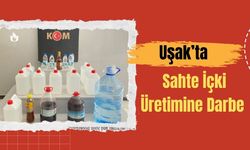 Uşak’ta Sahte İçki Üretimine Darbe