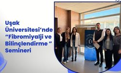 “Fibromiyalji ve Bilinçlendirme ” Semineri Yapıldı