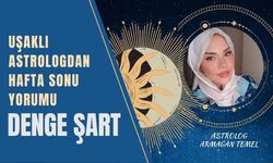 Uşaklı Astrologdan Hafta Sonu Yorumu: Denge Şart