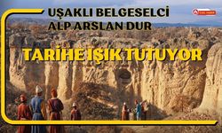 Uşaklı Belgeselci Alp Arslan Dur Tarihe Işık Tutuyor