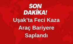 Uşak’ta Feci Kaza: Araç Bariyere Saplandı