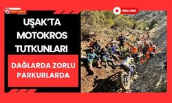 Uşak’ta Motokros Tutkunları Dağlarda Zorlu Parkurlarda