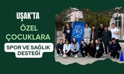 Uşak’ta Özel Çocuklara Spor ve Sağlık Desteği