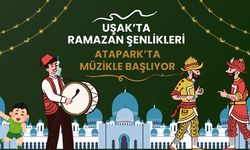 Uşak’ta Ramazan Şenlikleri Atapark’ta Müzikle Başlıyor