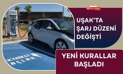 Uşak’ta Şarj Düzeni Değişti: Yeni Kurallar Başladı