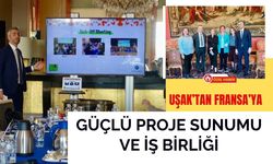 Uşak’tan Fransa’ya Güçlü Proje Sunumu ve İş Birliği