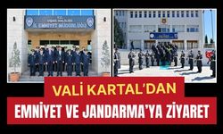 Vali Kartal’dan Emniyet ve Jandarma’ya Ziyaret