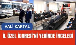 Vali Kartal İl Özel İdaresi’ni Yerinde İnceledi