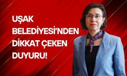 Uşak Belediyesi’nden Dikkat Çeken Duyuru